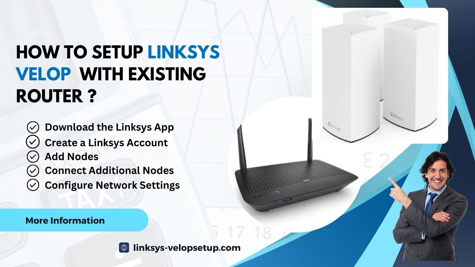 You are currently viewing How to  Setup Linksys Velop with Existing Router ?