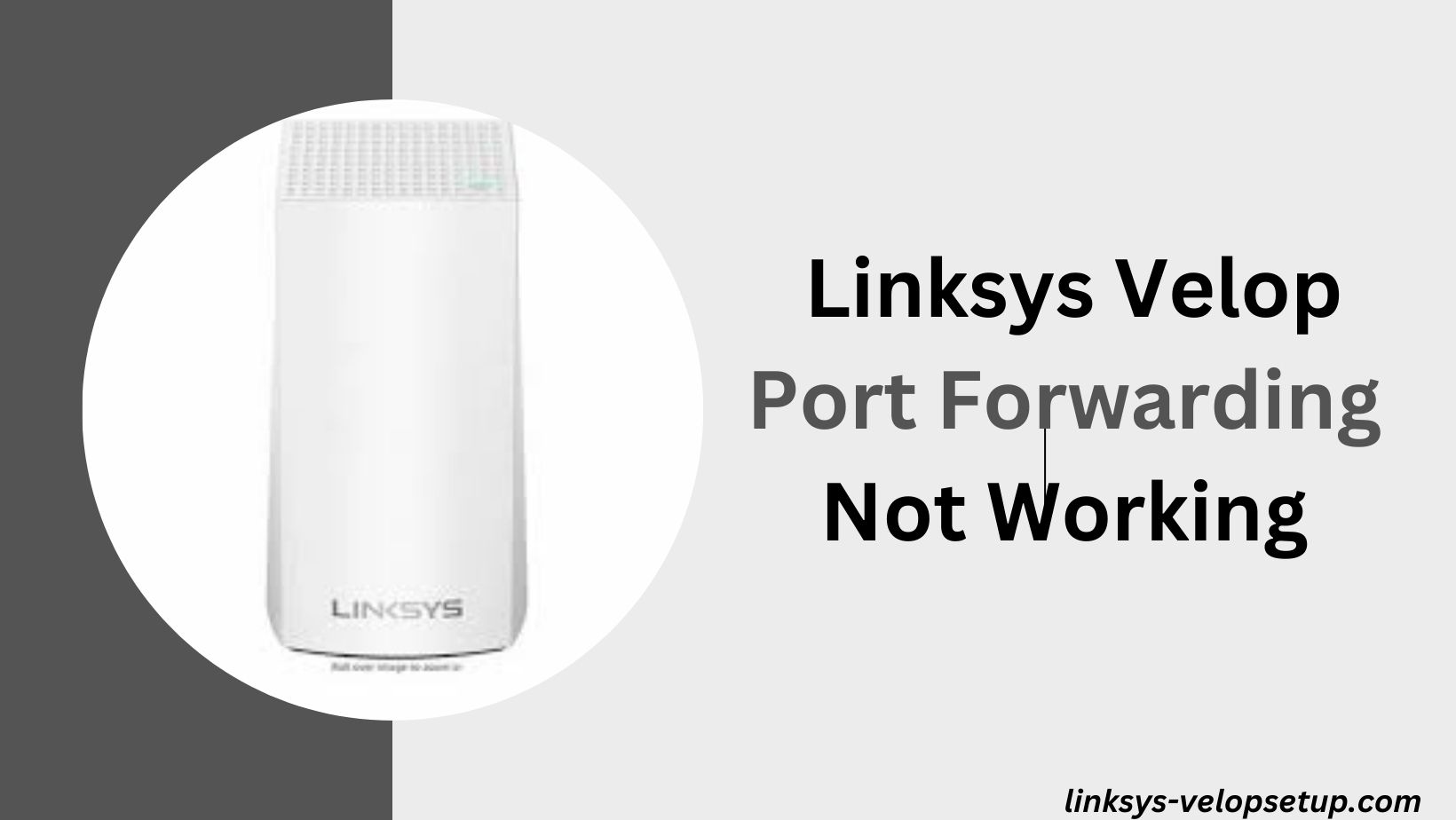 Read more about the article Resolving Linksys Velop Port Forwarding Not Working: A Complete Guide