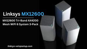 Read more about the article How to Setup MX12600 Tri-Band AX4200 Mesh WiFi 6 System 3-Pack ?