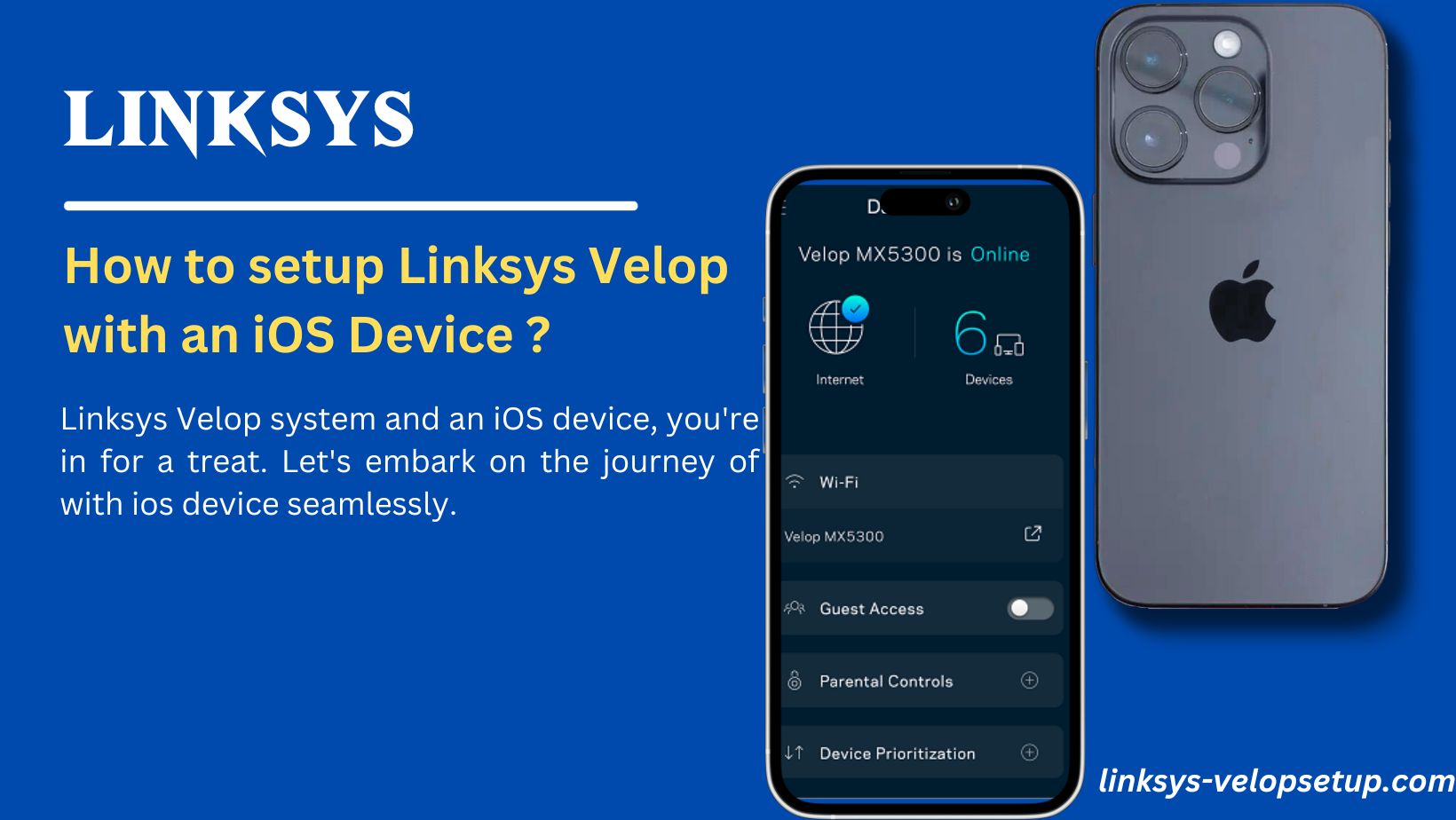 You are currently viewing How to setup Linksys Velop with an  iOS Device ?